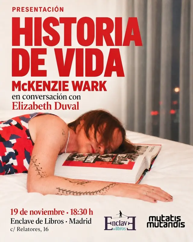 Presentación del libro HISTORIA DE VIDA, conversación entre McKenzie Wark y Elizabeth Duval