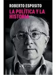 La Politica y la Historia